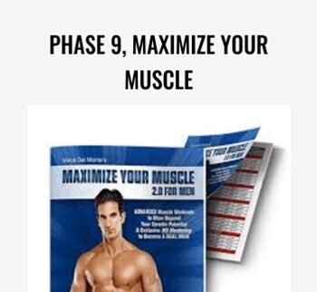 Phase 9, Maximize Your Muscle - Vince Delmonte