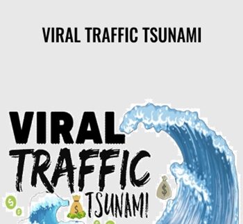 Viral Traffic Tsunami - Robert Prieto & Jackson Meya