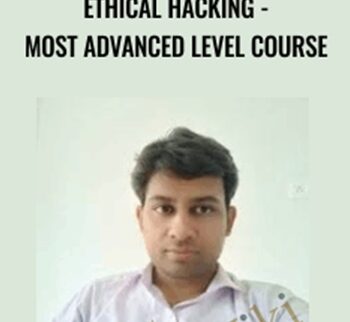 Ethical Hacking - Most Advanced Level Course - Vishal Patel