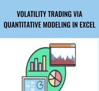 Volatility Trading Via Quantitative Modeling in Excel - AllQuant
