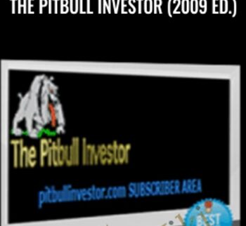 The Pitbull Investor (2009 Ed.) – W.H.Ford