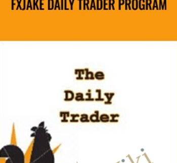 FXjake Daily Trader Program - Walter Peters