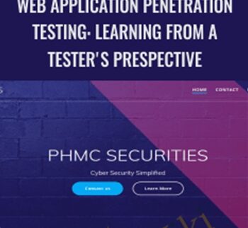 Web Application Penetration Testing: Learning from a Tester's Prespective - PHMC SECURITIES