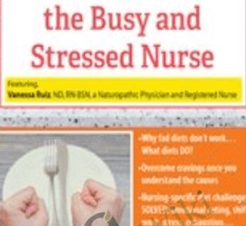 Weight Loss Solutions for the Busy and Stressed Nurse - Vanessa Ruiz