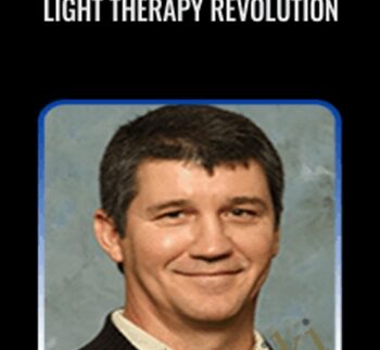 Light Therapy Revolution - Wesley Burwell
