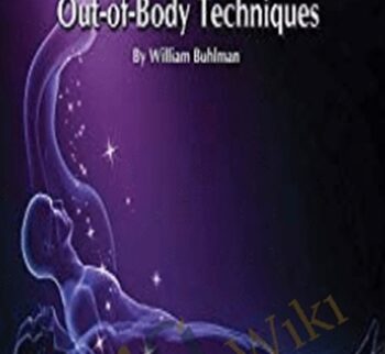 Out Of Body Techniques 2017 – William Buhlman