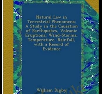 Natural Law In Terrestrial Phenomena – William Digby