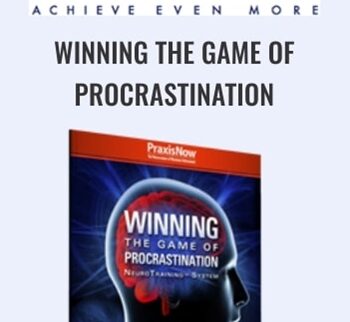 Winning the Game of Procrastination - John Assaraf