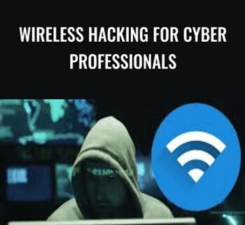 Wireless Hacking for Cyber Professionals - Chad Russell