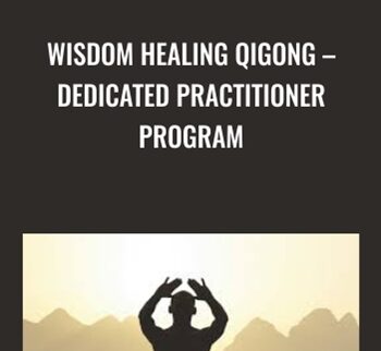 Wisdom Healing Qigong – Dedicated Practitioner Program