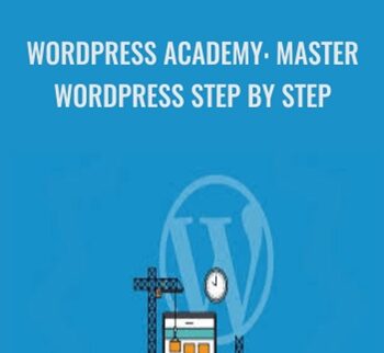WordPress Academy: Master WordPress Step By Step – Chris Dixon