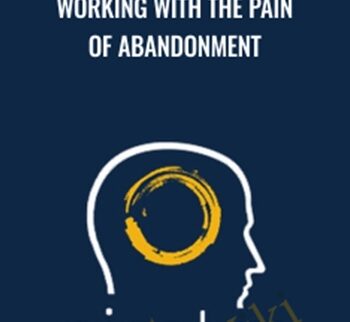 Working with the Pain of Abandonment - NICABM
