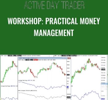 Workshop: Practical Money Management - Activedaytrader