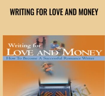 Writing For Love And Money