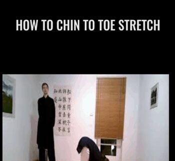 How to chin to toe stretch - Wudang Academy