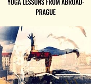 Yoga Lessons from Abroad: Prague - Hannah Faulkner