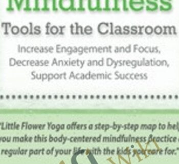 Yoga & Mindfulness Tools for the Classroom: Increase Engagement and Focus, Decrease Anxiety and Dysregulation, Support Academic Success - Argos Gonzalez