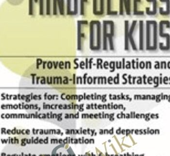 Yoga and Mindfulness for Children and Adolescents: Proven Self-Regulation and Trauma-Informed Strategies - Barbara Neiman