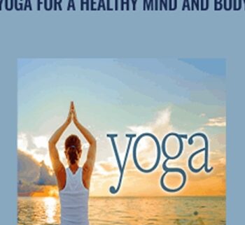 Yoga for a Healthy Mind and Body - Heidi Sormaz