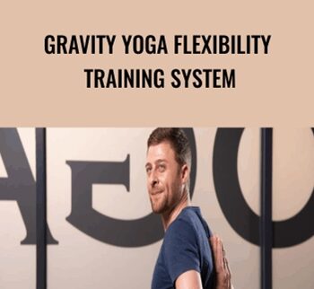 Gravity Yoga Flexibility Training System - Yoga Body