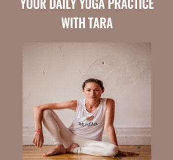 Your Daily Yoga Practice with Tara - Tara Stiles