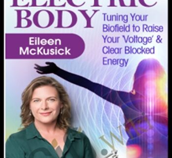 Your Electric Body - Eileen McKusick