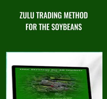 Zulu Trading Method For The Soybeans - Joe Ross