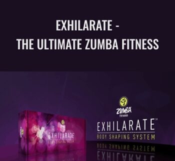 Exhilarate - The Ultimate Zumba Fitness - Zumba Fitness