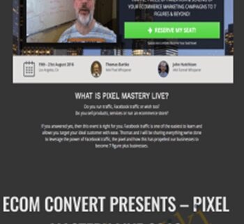 ECom Convert Presents – PIXEL MASTERY LIVE 2016