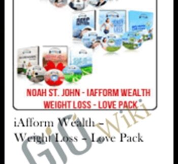 IAfform Wealth – Weight Loss – Love Pack – Noah St. John
