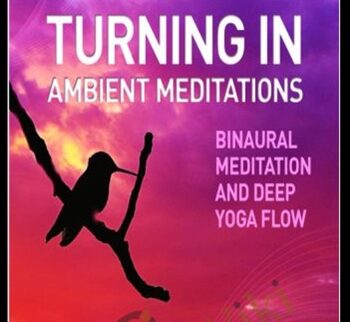 Turning In - Ambient Meditations - iAwake