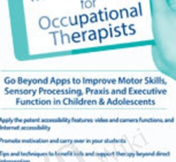 iPad® Interventions for Occupational Therapists - Lorelei Woerner-Eisner