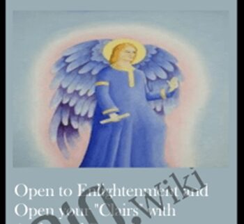 Open To Enlightenment And Open Your “Clairs” With Archangel Raguel