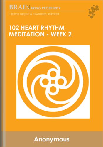 102 Heart Rhythm Meditation – Week 2
