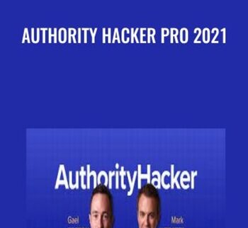 Authority Hacker Pro 2021 - Gael Breton & Mark Webster