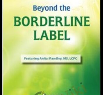 Beyond the Borderline Label - Anita Mandley