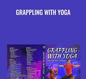 Grappling With Yoga - Josh Stockman