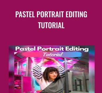 Pastel Portrait Editing Tutorial – Chris Hernandez