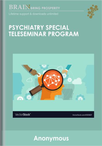 Psychiatry Special Teleseminar Program – ( Yuen Method ) Kam Yuen