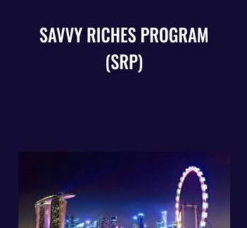 Savvy Riches Program (SRP) – Eric Chiew