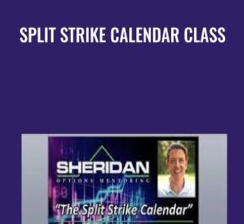 Split Strike Calendar Class – Sheridan Mentoring