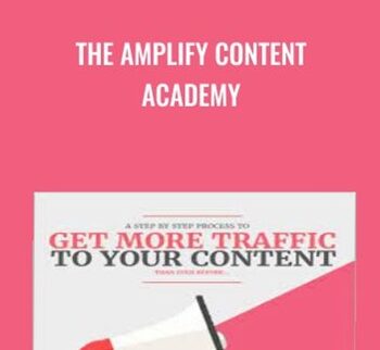 The Amplify Content Academy