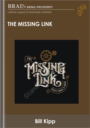The Missing Link – Bill Kipp