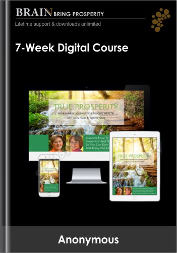 True Prosperity 7-Week Digital Course – Lynn Twist & Tammy White