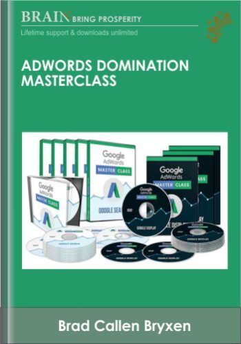 Adwords Domination Masterclass – Brad Callen Bryxen