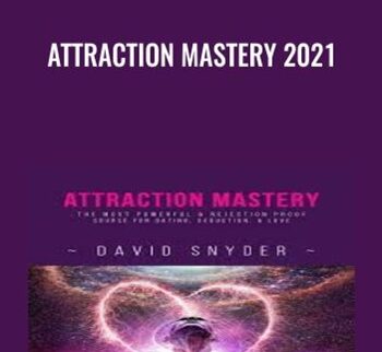 Attraction Mastery 2021