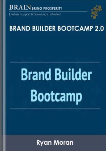 Brand Builder Bootcamp 2.0 – Ryan Moran