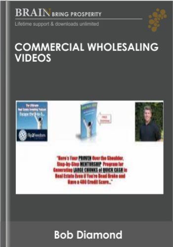 Commercial Wholesaling Videos – Bob Diamond