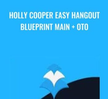 Holly Cooper Easy Hangout Blueprint Main + OTO