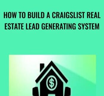 How To Build A Craigslist Real Estate Lead Generating System